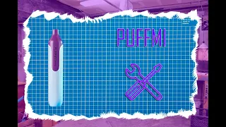 КАК РАЗОБРАТЬ И ЗАРЯДИТЬ  ОДНОРАЗКУ PUFFMI GRAPE ICE!!!!