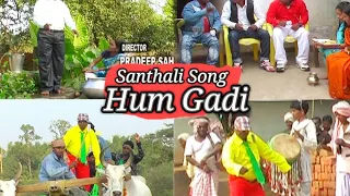 Santhali Song HUM GADI