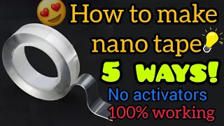 5 ways! 😍 How to make nano tape at home | DIY Nano Tape | Homemade Nano Tape #viral #trending