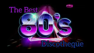 THE BEST OF DISCOTHEQUES 80'S