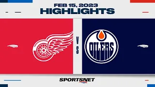 NHL Highlights | Red Wings vs. Oilers - February 15, 2023.