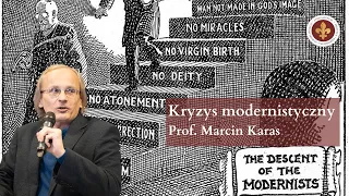 Filozofia chrześcijańska a kryzys modernistyczny | prof. Marcin Karas