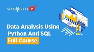 Data Analytics Using Python And SQL 2022 | Data Analytics Full Course For Beginners | Simplilearn