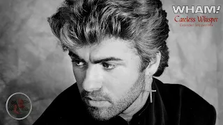 Wham! / George Michael - Careless Whisper (Extended Stripped Mix) (2022 Rework)