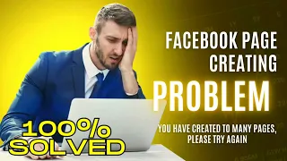 Fix you have created too many pages in a short time,please try later| Facebook Page Problem Solution