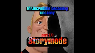 mr incredible becoming uncanny STORYMODE (Part 7)