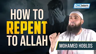 HOW TO REPENT TO ALLAH - Mohamed Hoblos
