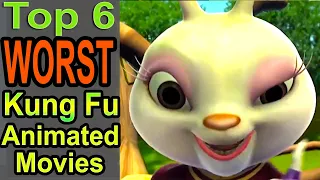 Top 6 Worst Kung Fu Animated Movies
