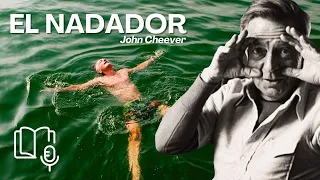 El nadador - John Cheever - Audiocuento - Audiolibro - Audiobook