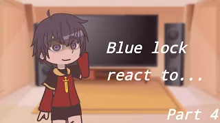 Blue lock react to... | rus | part 4 | Nagi/Isagi | Blue lock |