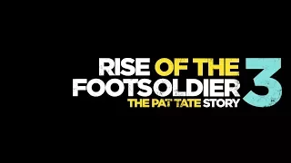 Rise Of The Footsoldier 3 - Teaser Trailer - Starring Craig Fairbrass, Terry stone and Larry Lamb