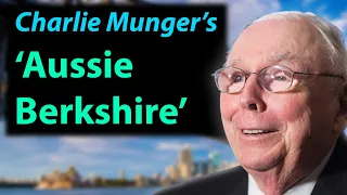 Charlie Munger's Aussie Bet: Stonehouse the Aussie Berkshire?