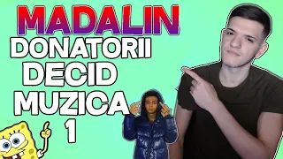 ♪🔥Madalin - DONATORII DECID MUZICA 1 | (TOATE Donatiile) 😂♪