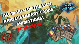 All March of the Lich King Legendary Cards Animations! | [PC VERSION]