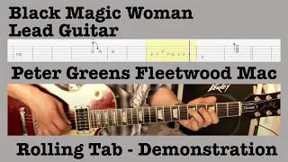 Black Magic Woman - Peter Green -  Fleetwood Mac - Lead Guitar Lesson - Rolling Tab - Backing Track
