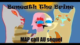 Beneath The Brine - Sequel AU MAP call (tw)
