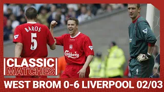 Classic Match: West Brom 0-6 Liverpool | Owen hits 100th PL goal as Reds run riot