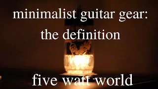 minimalist guitar gear: the definition