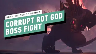 Kena: Bridge of Spirits Gameplay Walkthrough - Corrupt Rot God Boss Fight