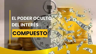 Descubre el PODER 🔱 del Interés Compuesto: Cómo MULTIPLICAR tu DINERO de Forma EXPONENCIAL