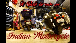 Why Owning an Indian Motorcycle Sucks