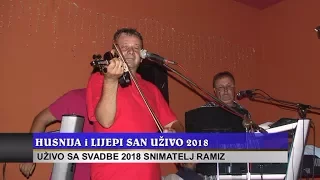 IZVORNE PJESME U KOLU HUSNIJA i LIJEPI SAN MIX RAMIZ LIVE !!