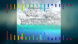 [Orchestral] - Instrumental Core & Really Slow Motion - Paradox