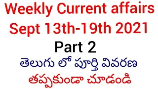 Part 2 current affairs Sept 13th-19th 2021