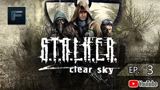 STALKER: CLEAR SKY ➤ СТАЛКЕР ЧИСТОЕ НЕБО ➤ ПРОХОЖДЕНИЕ #3 ➤ ПУТЬ НА КОРДОН! ХАБАР СИДОРОВИЧА!