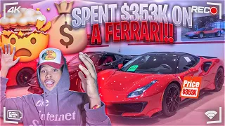 SPENT $353k💰ON A BRAND NEW 🏎FERRARI 488!!  | VLOG 7|