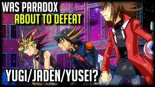 Was Paradox About To Defeat Yugi/Jaden/Yusei? [Bonds Beyond Time]