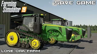 Save Game | Lone Oak Farm 19 | Farming Simulator 19