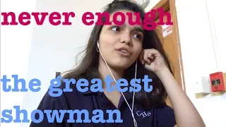 never enough - the greatest showman || rachel zegler