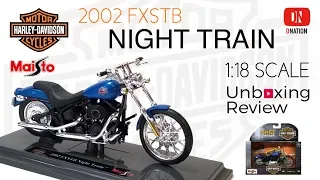 Unboxing Harley Davidson FXSTB Night Train  1/18 scale motorcycle Manufactured by Maisto - Dnation