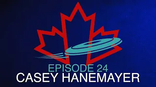 Episode 24 - Casey Hanemayer