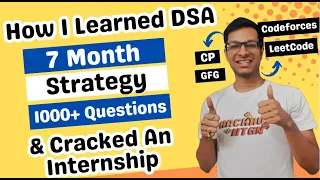 How I Learned DSA & Cracked D.E. Shaw | My 7 Month Preparation Strategy Shared | Software Internship