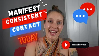 Manifest CONSTANT Contact from a SPECIFIC PERSON | Law of Assumption | GRWM