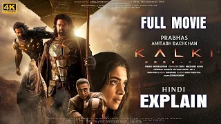 Kalki 2898 AD MOVIE Explained in Hindi || Prabhas, Amitabh Bachchan, Disha Patani | Fan-Made 2025