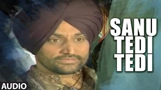 "Sanu Tedi Tedi Takdi Tu Surjit Bindrakhiya" (Full Audio Song) | Mukhda Dekh Ke