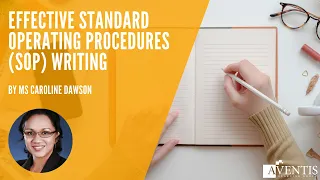 How to Write Effective Standard Operating Procedures (SOP) 🎯 | #AventisWebinar