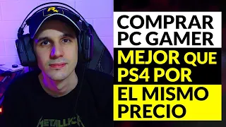 COMPRAR UNA PC GAMER MEJOR QUE UNA PS4 POR EL MISMO PRECIO EN EL 2020