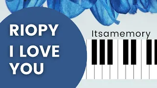 Riopy - I Love You | Piano Cover by Moritz Meyer