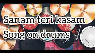 Sanam Teri Kasam Song on drums cover #drumsmagic #sanamterikasam