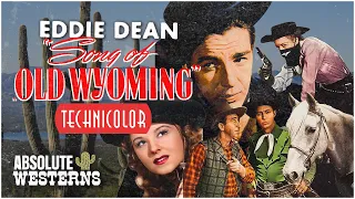 The Ultimate Western Classic in Technicolor I Song of Old Wyoming (1945) I Absolute Westerns