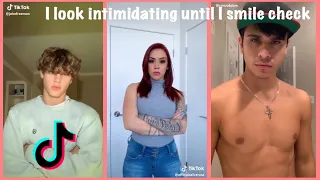 I Look Really Intimidating Until I Smile Check | TikTok Compilation