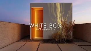 LOFT DE 6X7 METROS MINIMALISTA - WHITE BOX