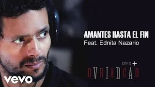 Draco Rosa - Amantes Hasta el Fin (Cover Audio) ft. Ednita Nazario