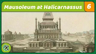 7 WONDERS OF THE WORLD: The Mausoleum at Halicarnassus