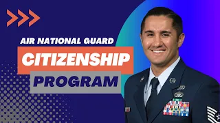 US Citizenship Fast Track Program with Air National Guard