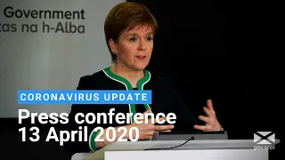 Coronavirus update from the First Minister: 13 April 2020